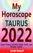 My Horoscope Taurus 2022