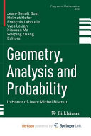 Geometry, Analysis and Probability