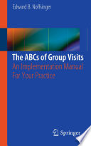 The Abcs Of Group Visits