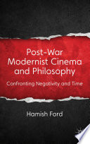 Post War Modernist Cinema and Philosophy Book