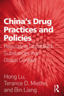 China's Drug Practices and Policies