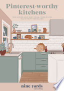 Pinterest Worthy Kitchens ebook Book PDF