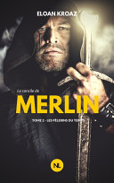 Le Concile de Merlin, Tome 2