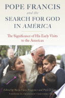 Pope Francis and the Search for God in America