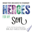 Heroes for My Son Book PDF