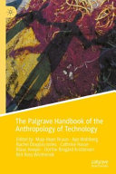 The Palgrave Handbook of the Anthropology of Technology