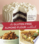 The Gluten Free Almond Flour Cookbook Book
