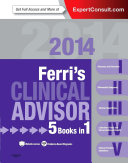 Ferri's Clinical Advisor 2014 E-Book