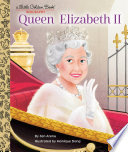 Queen Elizabeth II  A Little Golden Book Biography Book