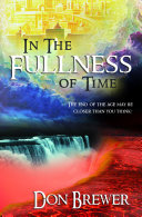 In The Fullness Of Time