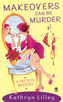 Makeovers Can Be Murder Book Kathryn Lilley
