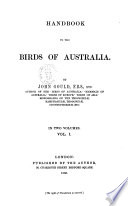 Handbook to the Birds of Australia by John Gould
