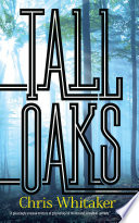 Tall Oaks PDF Book By Chris Whitaker