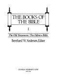 The Books of the Bible: The Old Testament