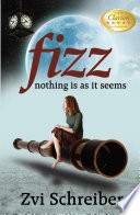 Fizz: Nothing is as it seems PDF Book By Zvi Schreiber