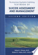 The American Psychiatric Publishing Textbook of Suicide Assessment and Management Book