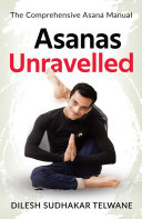 Asanas Unravelled