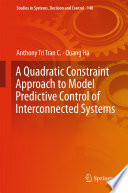 A Quadratic Constraint Approach to Model Predictive Control of Interconnected Systems Book