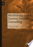 Mindfulness-based Emotion Focused Counselling PDF Book By Padmasiri de Silva