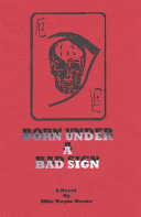 Born Under a Bad Sign