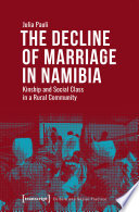 The Decline of Marriage in Namibia Book