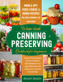 Water Bath Canning & Preserving Cookbook for Beginners