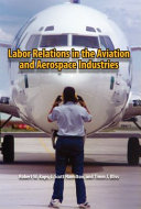 Labor Relations in the Aviation and Aerospace Industries