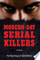 Modern Day Serial Killers