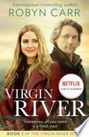 Virgin River (A Virgin River Novel, Book 1)