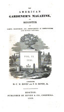 The Magazine of Horticulture  Botany  and All Useful Discoveries and Improvements in Rural Affairs