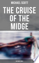 The Cruise of the Midge (Historical Novel) PDF Book By Michael Scott