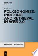 Folksonomies  Indexing and Retrieval in Web 2 0 Book