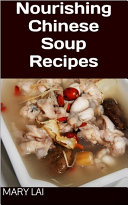 Nourishing Chinese Soup Recipes