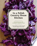 From a Polish Country House Kitchen Book