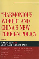 Harmonious World and China's New Foreign Policy