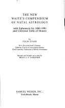 The New Waite's Compendium of Natal Astrology