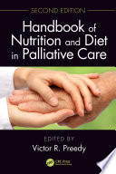Handbook of Nutrition and Diet in Palliative Care  Second Edition