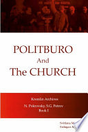 Politburo And The Church Kremlin Archives N  Petrovsky  S G  Petrov