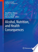 Alcohol  Nutrition  and Health Consequences Book PDF
