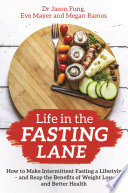Life in the Fasting Lane Book