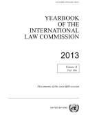 Yearbook of the International Law Commission 2013, Vol. II, Part 1