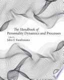 The Handbook of Personality Dynamics and Processes Book