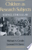 Children As Research Subjects   Science  Ethics  and Law