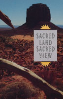 Sacred Land, Sacred View