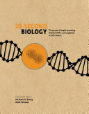 30 Second Biology