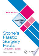 Stone   s Plastic Surgery Facts  A Revision Guide  Fourth Edition