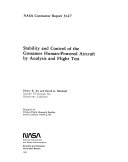 Stability and Control of the Gossamer Human powered Aircraft by Analysis and Flight Test