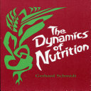 The Dynamics of Nutrition