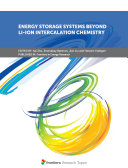 Energy Storage Systems Beyond Li-Ion Intercalation Chemistry