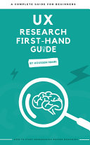 UX Research First-Hand Guide: How to start researching before designing